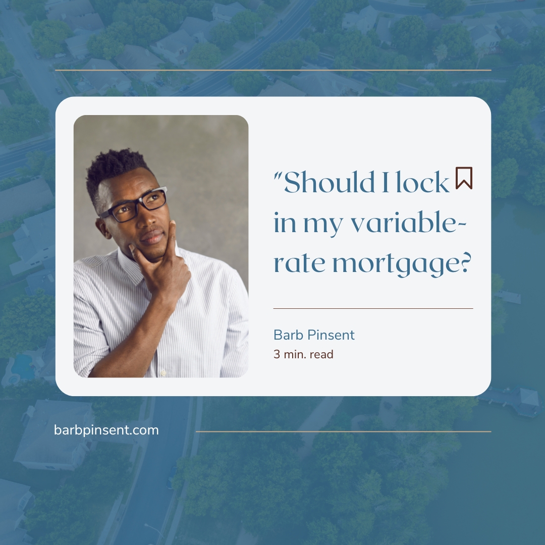 Should I Lock In My Variable Rate Mortgage?